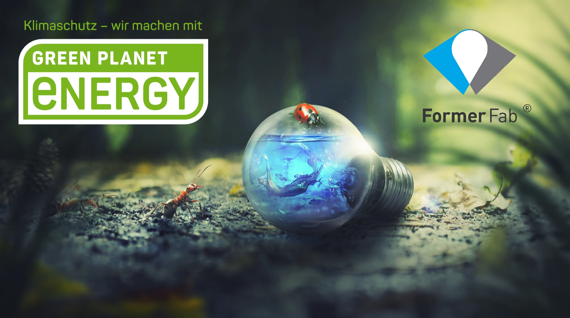 Green Planet Energy - Formerfab jetzt mit 100%Ökostrom